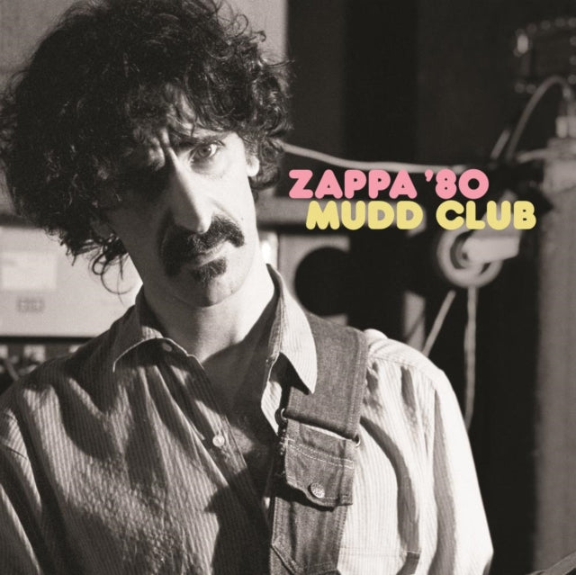Zappa ’80: Mudd Club (2LP)- Weekly Hype- {{Product type}}