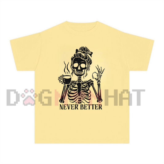 'Never Better' Skeleton Shirt – Halloween Humor Coffee Lover T-shirt, Spooky Fall Essential, Goth Aesthetic Tee - - T-shirt