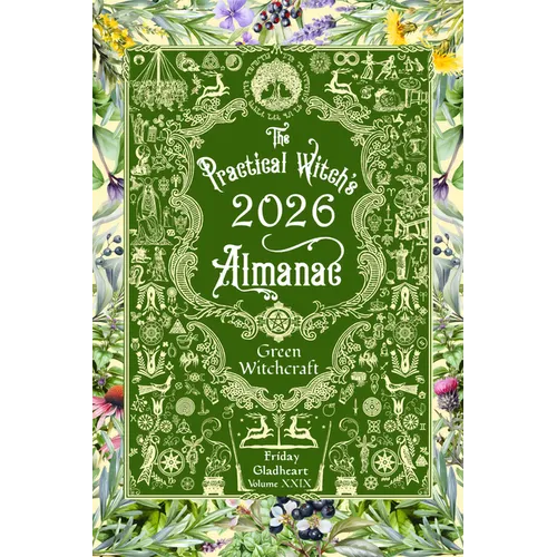 The Practical Witch's Almanac 2026: Green Witchcraft - Paperback - - Books