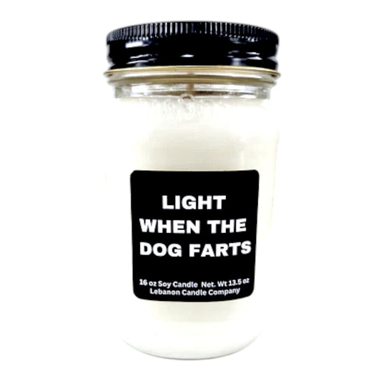 Light When The Dog Farts Candle - - Candles & Melts