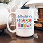 Funny Teacher Mug - Colorful Battery Graphic Ceramic Coffee Cup | Teacher Appreciation Gift - -