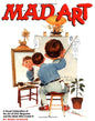 Mad Art : A Visual Celebration of the Art of Mad Magazine and the Idiots Who Create It - - Comic Strips