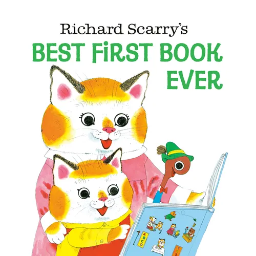 Richard Scarry's Best First Book Ever! - Hardcover - - Books