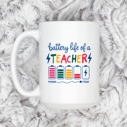 Funny Teacher Mug - Colorful Battery Graphic Ceramic Coffee Cup | Teacher Appreciation Gift - -