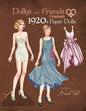 Dollys and Friends Originals 1920s Paper Dolls: Roaring Twenties Vintage Fashion Paper Doll Collection - Paperback - - Books