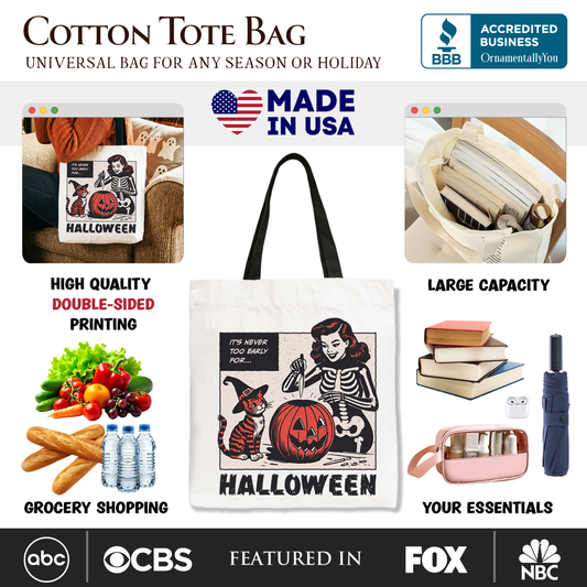 It's Never Too Early for Halloween Tote Bag, Funny Retro Gift Shopper for Sassy Women - - Tote Bag