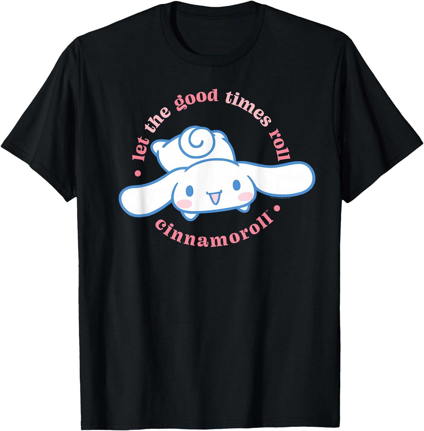 Original Cinnamoroll Let Good Times T-Shirt - Custom Art Print for Adults - - Clothing