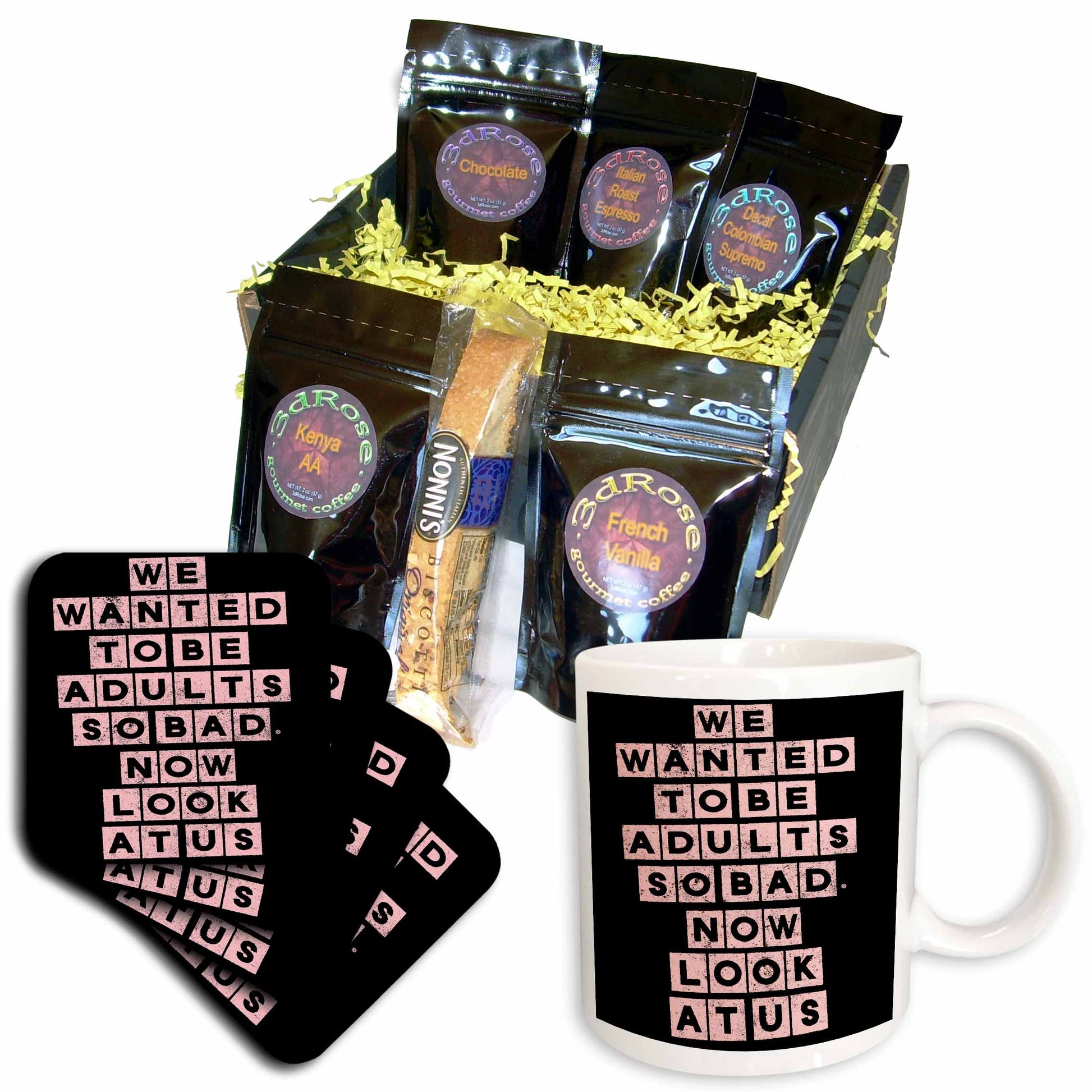 3dRose We Wanted to Be Adults So Bad Now Look at Us - Coffee Gift Baskets (cgb_325956) - Coffee Gift Basket - Coffee Gift Basket