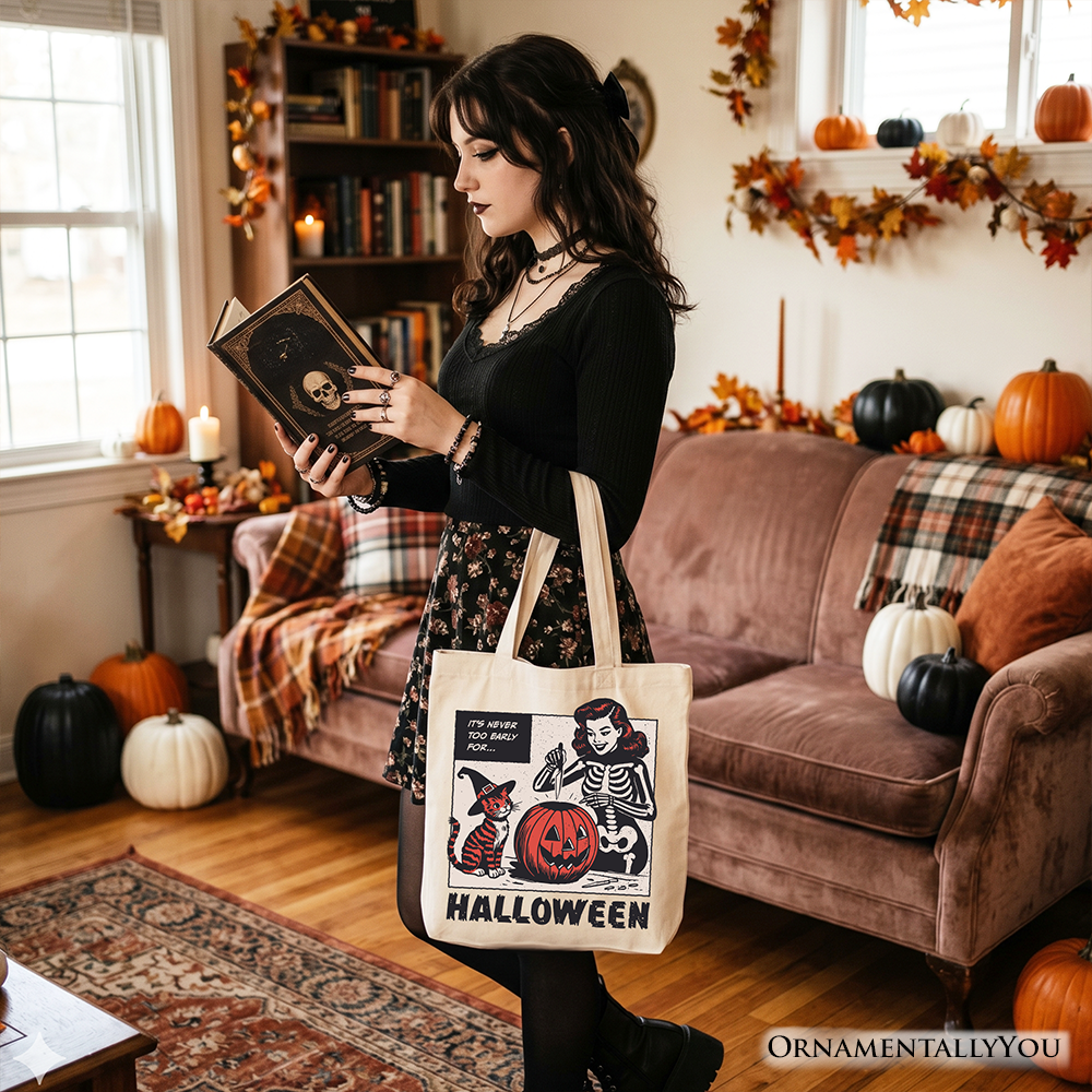 It's Never Too Early for Halloween Tote Bag, Funny Retro Gift Shopper for Sassy Women - - Tote Bag
