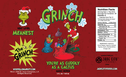 Grinch You're As Cuddly As A Cactus : Ghost Pepper - - Hot Sauce