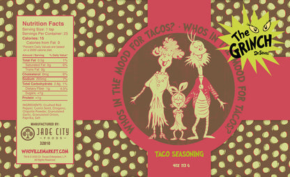 Grinch Whos In The Mood For Tacos? : Taco Seasoning - - Seasoning