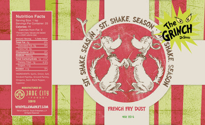 Grinch Sit, Shake, Season : French Fry Dust - - Seasoning