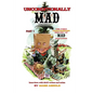 Unconditionally Mad, Part 1 - The First Unauthorized History of Mad Magazine - Paperback - - Books