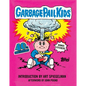 Garbage Pail Kids: 40th Anniversary Edition - Hardcover - - Books