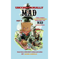 Unconditionally Mad, Part B - The First Unauthorized History of Mad Magazine (hardback) - Hardcover - - Books