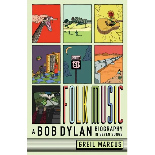 Folk Music: A Bob Dylan Biography in Seven Songs - Paperback- Books by splitShops- {{Product type}}