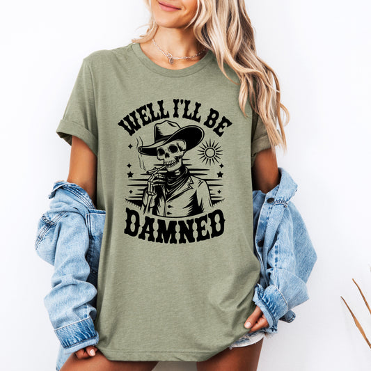 Well I'll Be Damned Skeleton Halloween Humor Well Crafted Spooky Quote Graphic Tee - Sage - T-Shirt