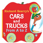 Richard Scarry's Cars and Trucks from A to Z - Board Book - - Books