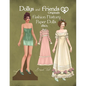 Dollys and Friends Originals Fashion History Paper Dolls, 1810s: Fashion Activity Vintage Dress Up Collection of Empire and Regency Costumes - Paperback - - Books