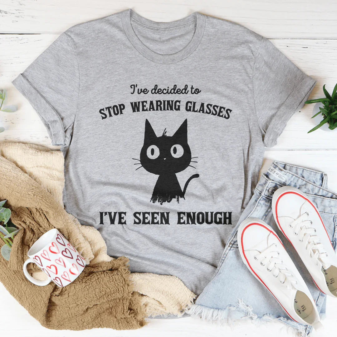 Decided to Stop Wearing Glasses Seen Enough Tee - Athletic Heather - shirt