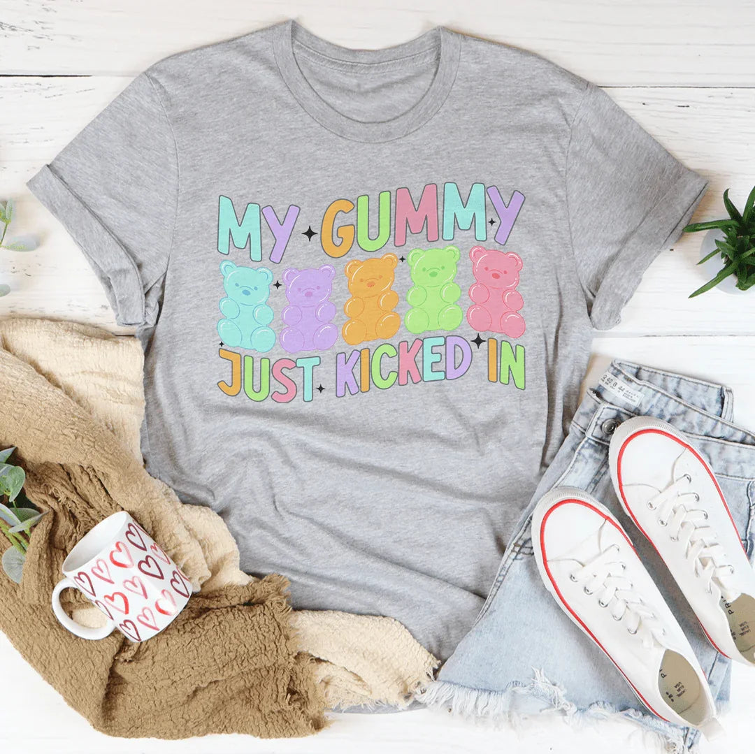 My Gummy Just Kicked In Tee - Athletic Heather -