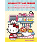 Hello Kitty and Friends: The Cookbook: Supercute Recipes for Fun and Friendship - Hardcover - - Books
