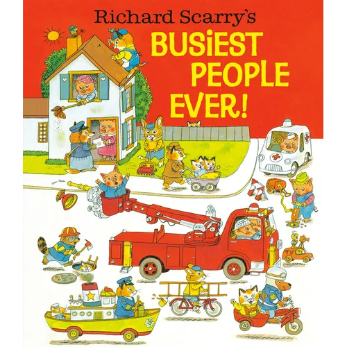 Richard Scarry's Busiest People Ever! - Hardcover - - Books
