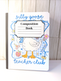 Silly Goose Composition Books - - Journal