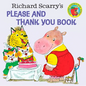 Richard Scarry's Please and Thank You Book - Paperback - - Books