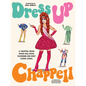 Dress Up Chappell: A Chappell Roan Paper Doll Book Featuring Her Most Iconic Looks - Paperback - - Books