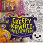 Creepy Kawaii Halloween: 50 Monstrously Cute Coloring Pages - Paperback - - Books